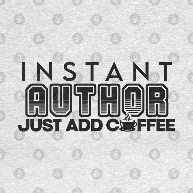 Instant author just add coffee by NeedsFulfilled